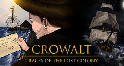 Crowalt: Traces of the Lost Colony — Was Free