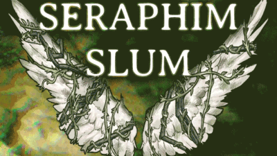 Seraphim Slum